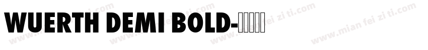 Wuerth Demi Bold字体转换